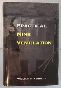Practical Mine Ventilation