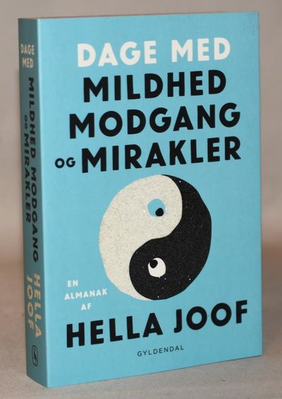 Dage med mildhed, modgang & mirakler.