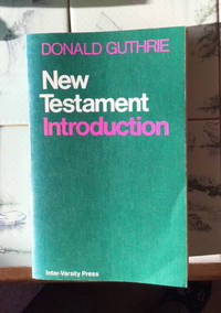 New Testament Introduction by Guthrie, Donald - 1978