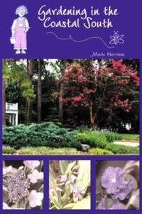 Gardening in the Coastal South