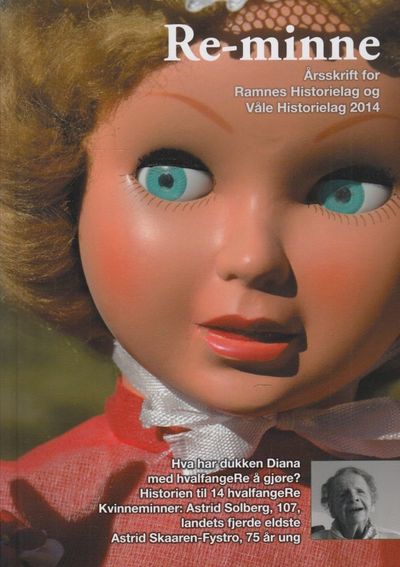 Re-minne 2014. Årsskrift for Ramnes Historielag…