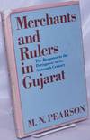 Merchants and rulers in Gujarat. The response to the Portuguese in the sixteenth century
