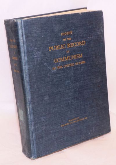 Digest of the public record of Communism in the United States