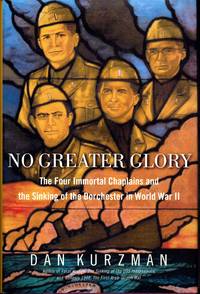 cover of No Greater Glory: The Four Immortal Chaplains and the Sinking of the Dorchester in World War II