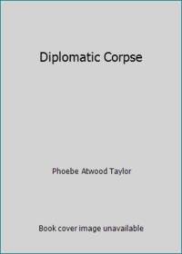 Diplomatic Corpse