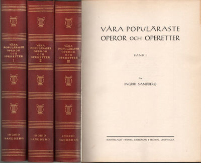 VÅRA POPULÄRASTE OPEROR OCH OPERETTER I-III.