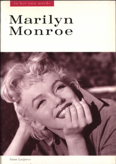 MARILYN IN HER OWN WORDS.