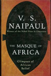 The Masque of Africa : Glimpses of African Belief