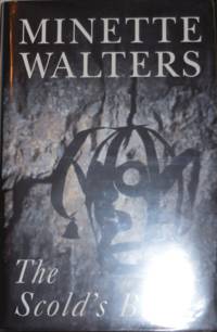 The Scold's Bridle (Signed) by Minette Crime - Walters - Signed First Edition - 1994 - from Derringer Books (SKU: 21294)