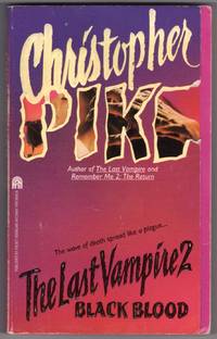 Black Blood  (The Last Vampire  2) by Pike, Christopher - 1994