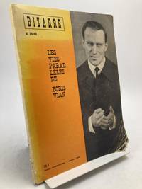 Bizarre No. 39-40. Les vies parallèles de Boris Vian.