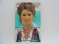 On Her Way: The Life and Music of Shania Twain signed