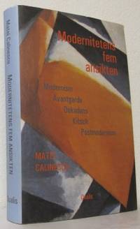 Modernitetens fem ansikten. Modernism.…