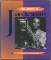 The Journey of John W. Mosley