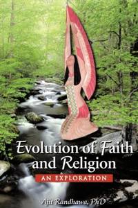 Evolution of Faith and Religion: An Exploration