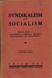 Syndikalism och socialism. Föredrag hållna av…