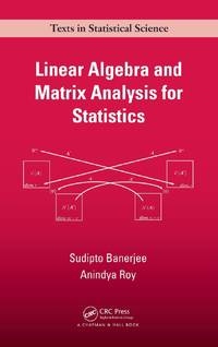 Linear Algebra and Matrix Analysis for Statistics
