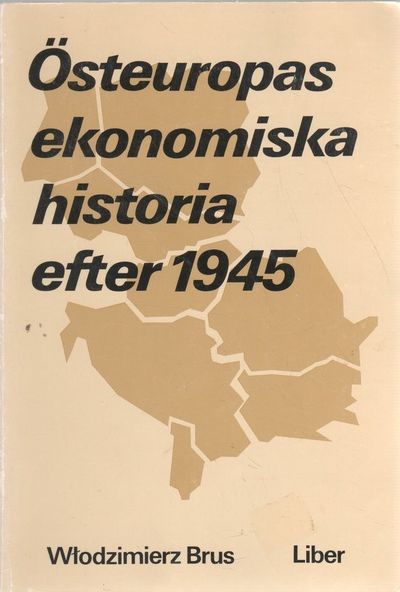 Östeuropas ekonomiska historia efter 1945.