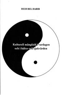 Kulturell mångfald i vardagen och i hälso- och…