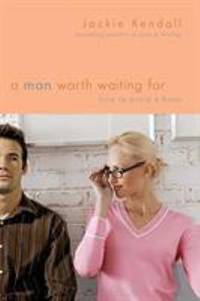 A Man Worth Waiting For : How to Avoid a Bozo