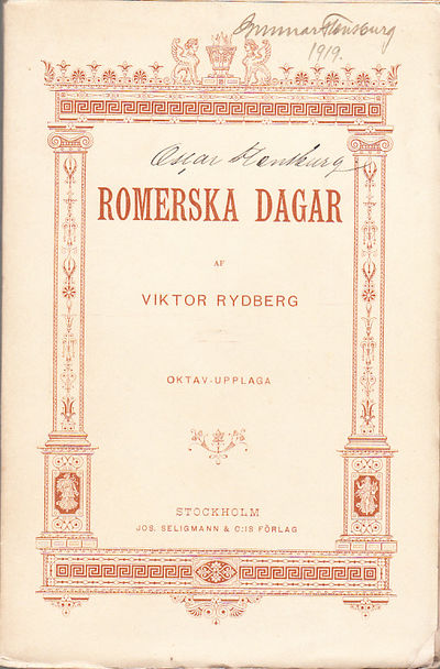 Romerska dagar. Oktav-upplagan. [Utg. av] Jos.…