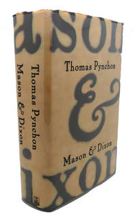 MASON &amp; DIXON :   A Novel by Thomas Pynchon - 1997