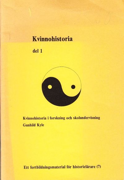 Kvinnohistoria. Del 1. Kvinnohistoria i forskning…