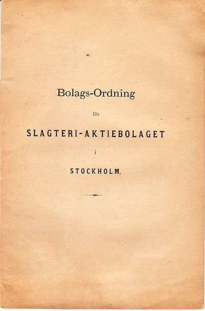 Bolags-ordning för Slagteri-Aktiebolaget i…