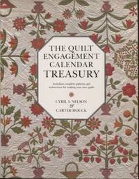 cover of The Quilt Engagement Calendar Treasury: Including complete patterns and instructions for making your own quilts.
