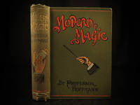 Modern magic; a practical treatise on the art of conjuring by Angelo (Pseud. Professor Hoffmann) LEWIS - Hardcover - 1901 - from Schilb Antiquarian Rare Books (SKU: 8670)
