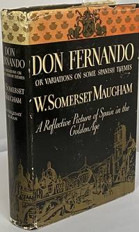 Don Fernando Or Variations on Some Spanish Themes