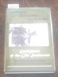 Lawmen, Outlaws, and S. O. Bs Volume II (SIGNED) Gunfighters of the Old Southwest by Bob Alexander
- Signed First Edition
- 2007
- from Book Gallery // Mike Riley (SKU: 105689)