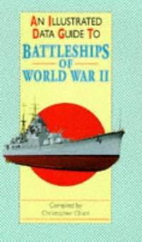 Battleships of World War II (Illustrated Data Guides)