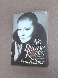 No Bed of Roses by Fontaine, Joan