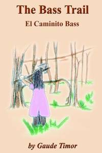 The Bass Trail: El Caminito Bass