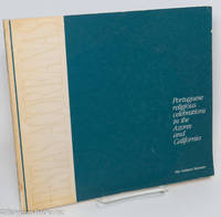 Festas AÃ§oreanas: Portuguese religious celebrations in California and the Azores, photographs by Vernon Salvador and Mari Lyn Salvador, foreword by L. Thomas Frye, with an essay by Heraldo da Silva by Salvador, Mari Lyn - 1981