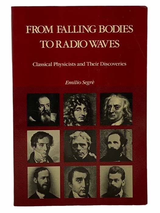 From Falling Bodies to Radio Waves: Classical Phys
