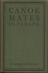 Canoe Mates in Canada; or, Three Boys Afloat on the Saskatchewan (Canoe and Campfire Series)