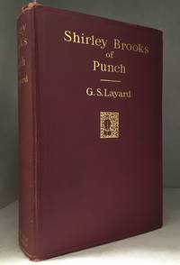 Shirley Brooks of Punch; His Life, Letters, and Diaries by George Somes (Biography of Shirley Brooks.) Layard - Hardcover - from Burton Lysecki Books, ABAC/ILAB (SKU: 153637)