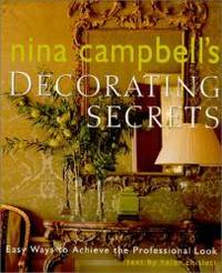 Nina Campbell's Decorating Secrets: Easy Ways to Achieve the Professional Look