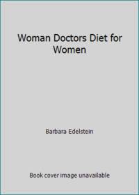 Woman Doctors Diet for Women