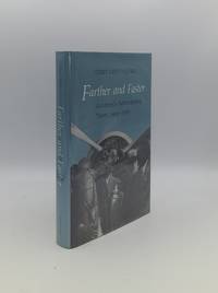 image of FARTHER AND FASTER Aviation's Adventuring Years 1909-1939