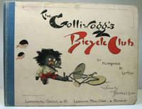 The Golliwogg&#039;s Bicycle Club. Pictures by... Verses by Bertha Upton by UPTON, Florence K - 1896.