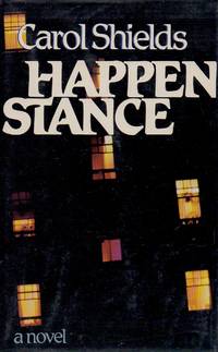 Happenstance by Shields, Carol - 1980