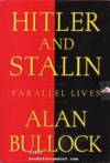 Hitler and Stalin: Parallel Lives