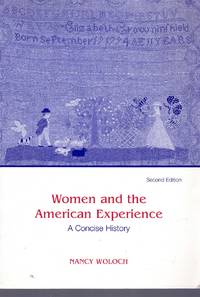 cover of WOMEN AND THE AMERICAN EXPERIENCE A Concise History