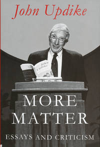 More Matter: Essays and Criticism