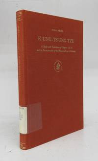 image of K'Ung-Ts'Ung-Tzu: A Study and Translationof Chapters 15-23 with a Reconstruction of the Hsiao Erh-ya Dictionary