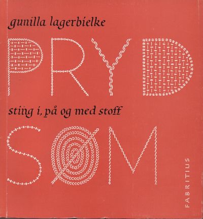 Prydsøm. Sting i, på og med stoff. Til norsk ved…