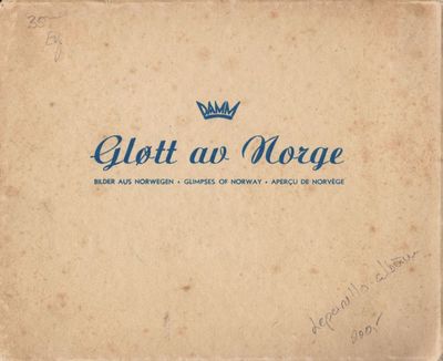 Gløtt av Norge. Bilder aus Norwegen. Glimpses of Norway. Apercu de Norvége. (photo 2)